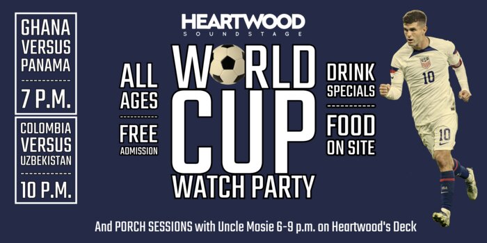 World Cup Watch Party: Ghana v Panama & Uzbekistan v Colombia
