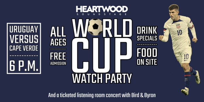 Father's Day World Cup Watch Party: Uruguay vs. Cape Verde