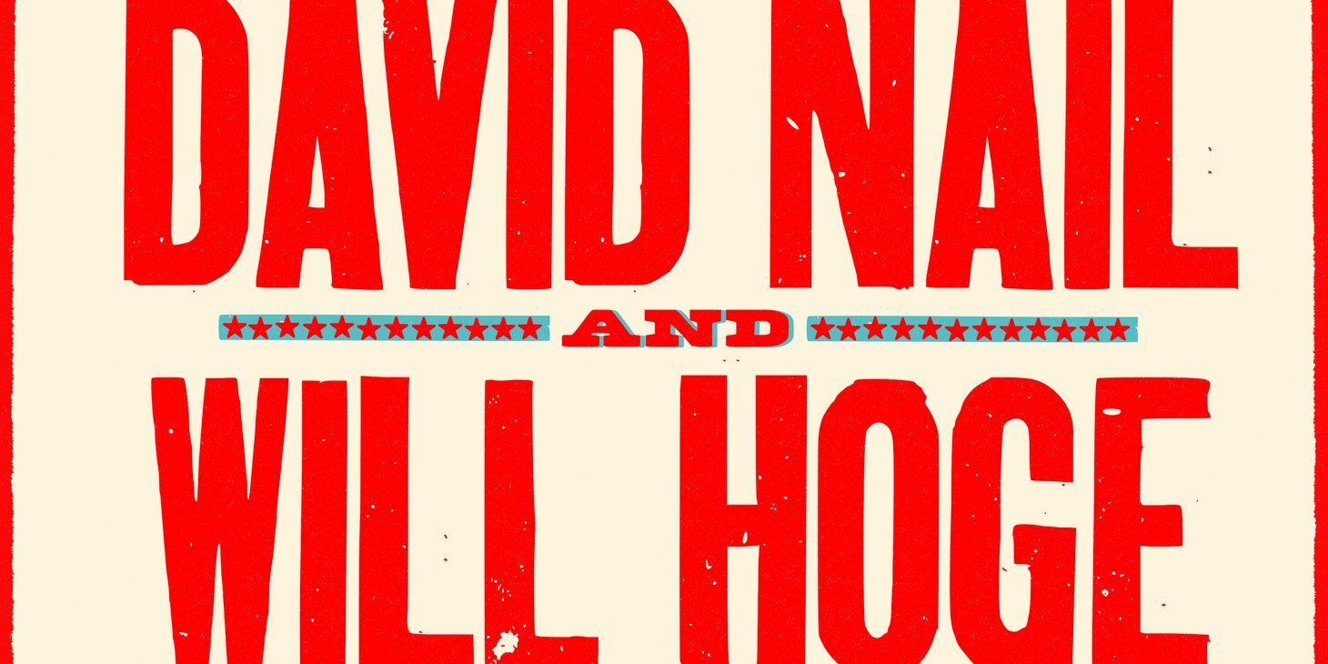 Will Hoge / David Nail