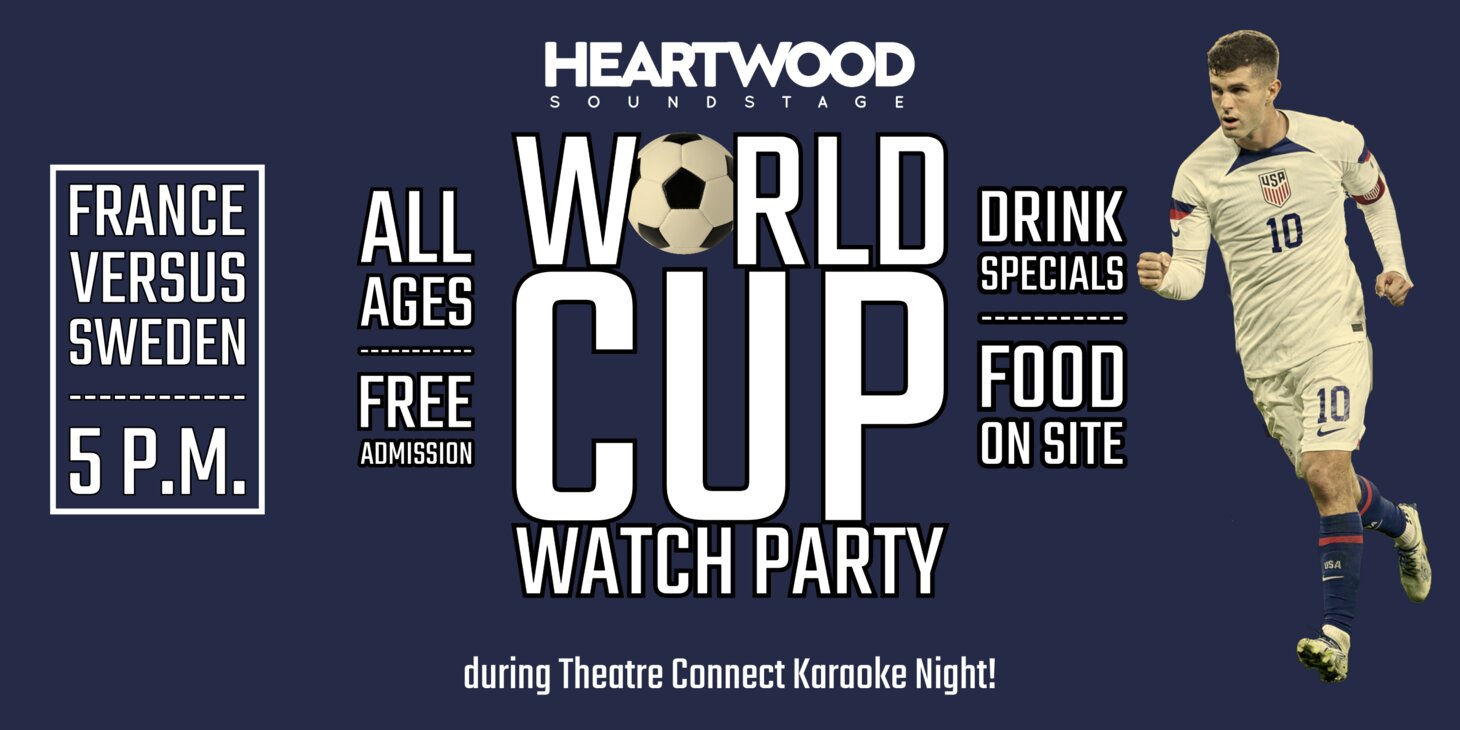 World Cup Watch Party: France v. Sweden