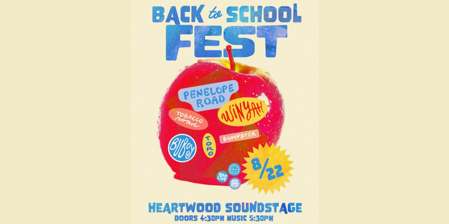 Back to School Fest w/ Penelope Road, Winyah, Tobacco Road, Buboy, Dumpster, Toro
