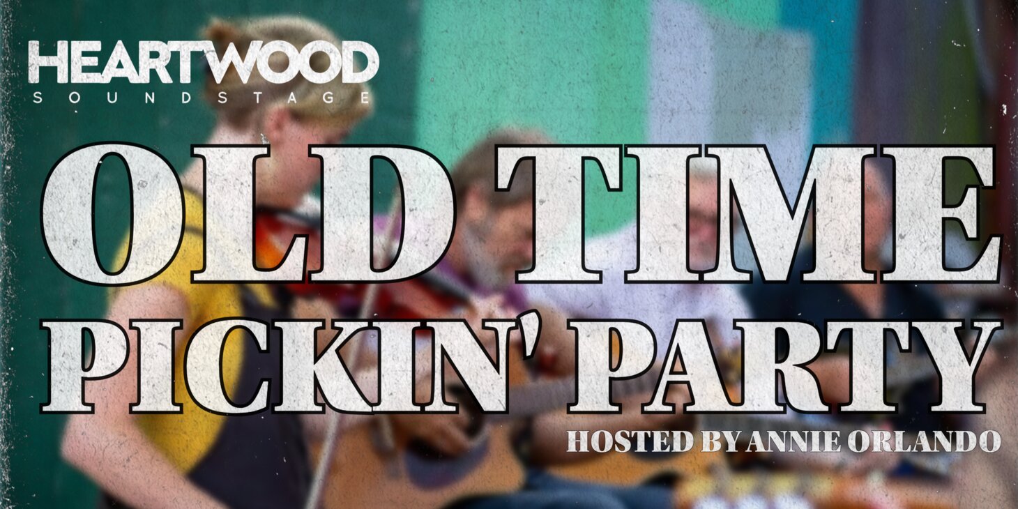 Old Time Pickin' Party