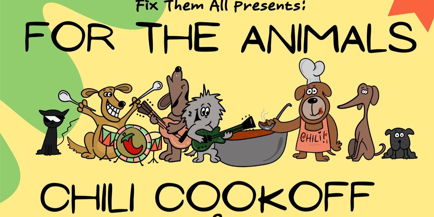 For the Animals: Chili Cook Off & Music Fest