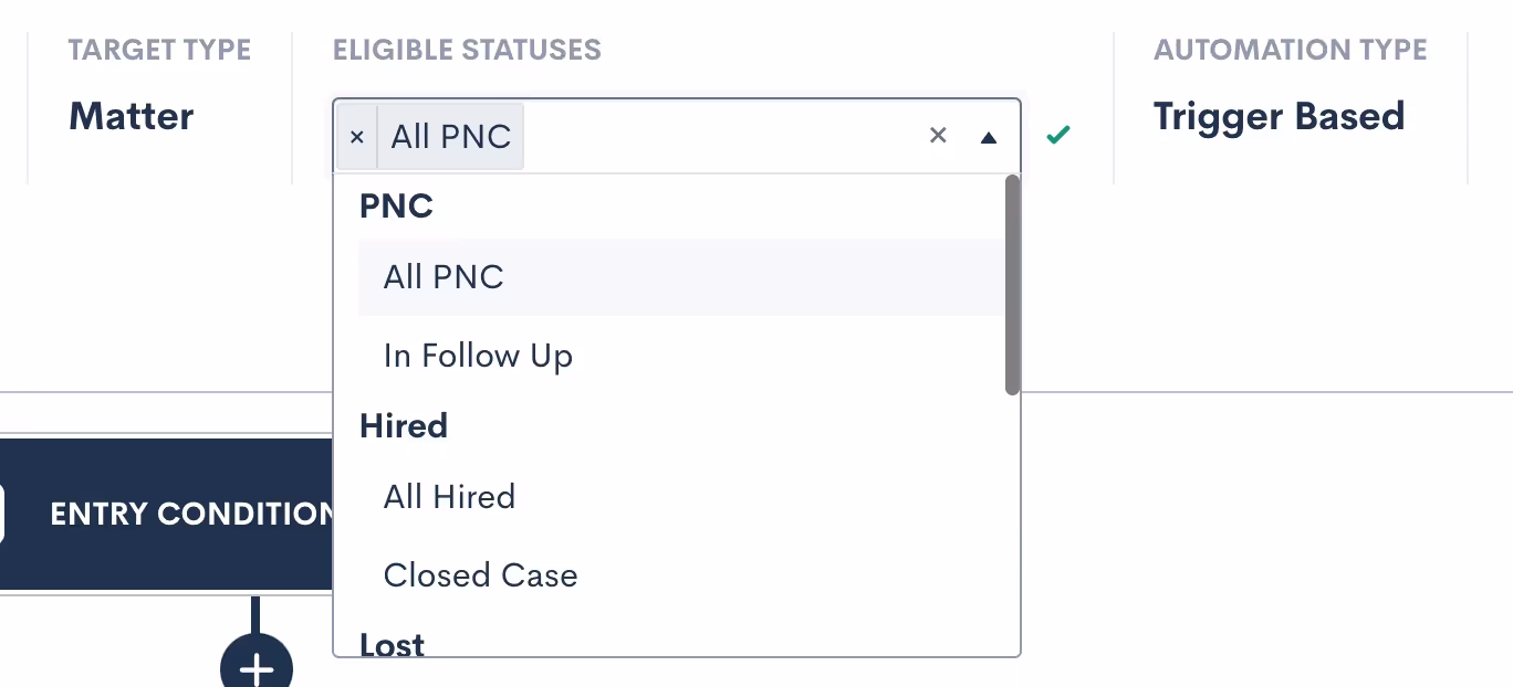 Select which status(es) can run through this Automation
