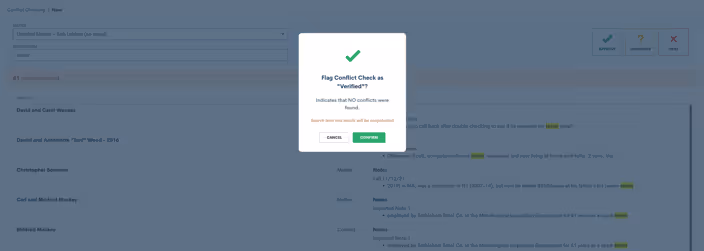 Review any possible matches, and choose to approve, flag, or fail the conflict check
