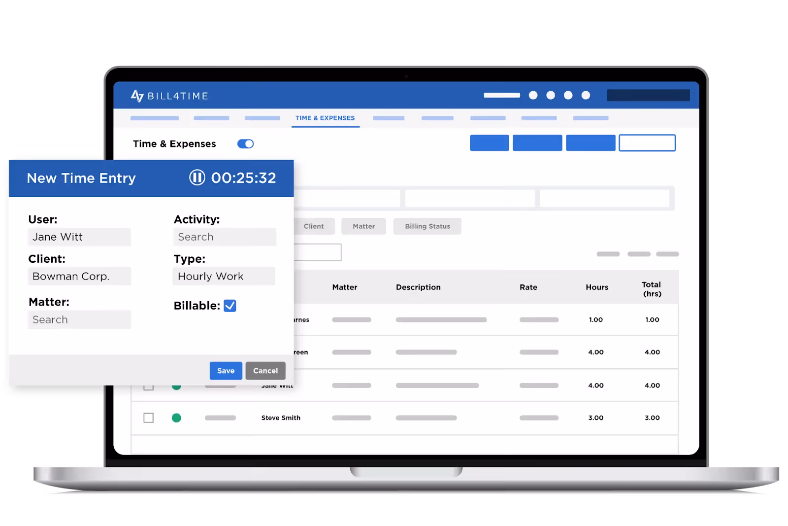 A laptop displays Bill4Time’s time and expenses dashboard with a list of time entries and a “New Time Entry” pop-up window with a timer and pause button, plus text boxes for inputting users, clients, matters, and activities.