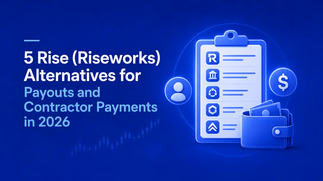 5 Rise (Riseworks) Alternatives for Payouts and Contractor Payments in 2026