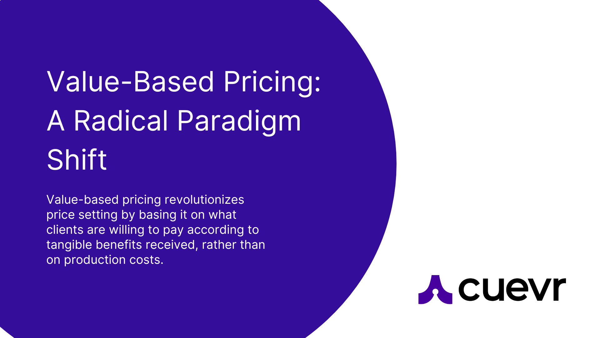 Value-based pricing: a radical paradigm shift