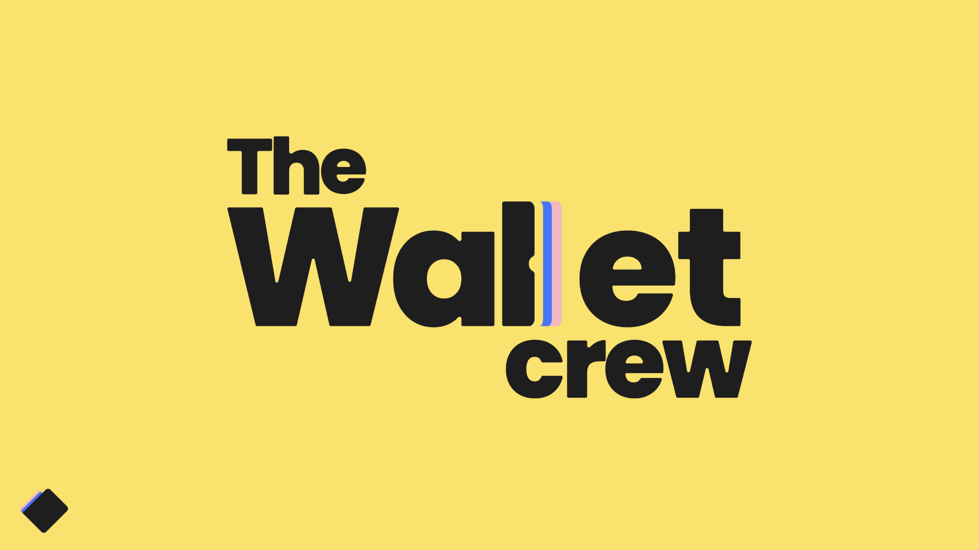 The Wallet Crew