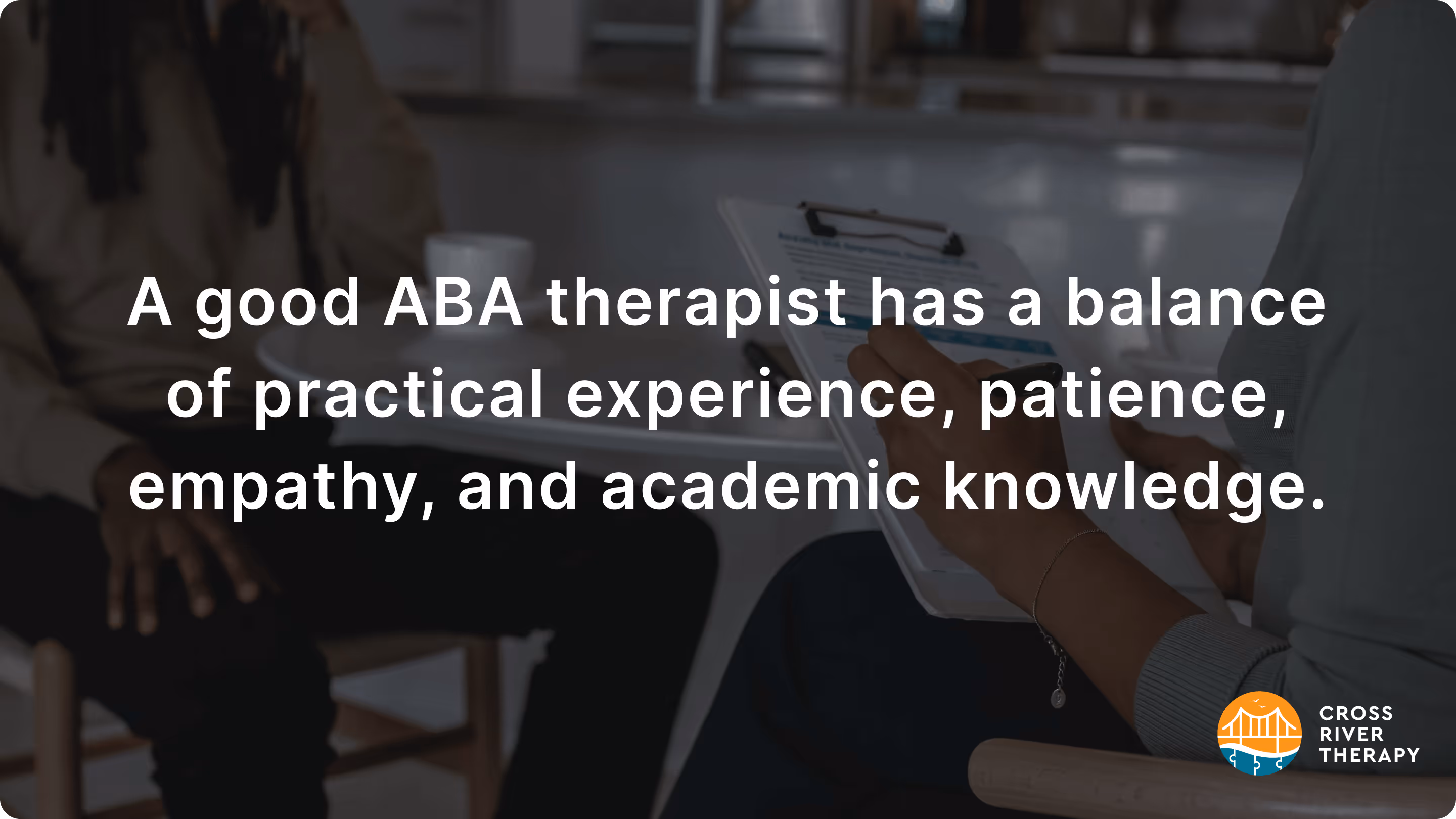 how to be a good aba therapist