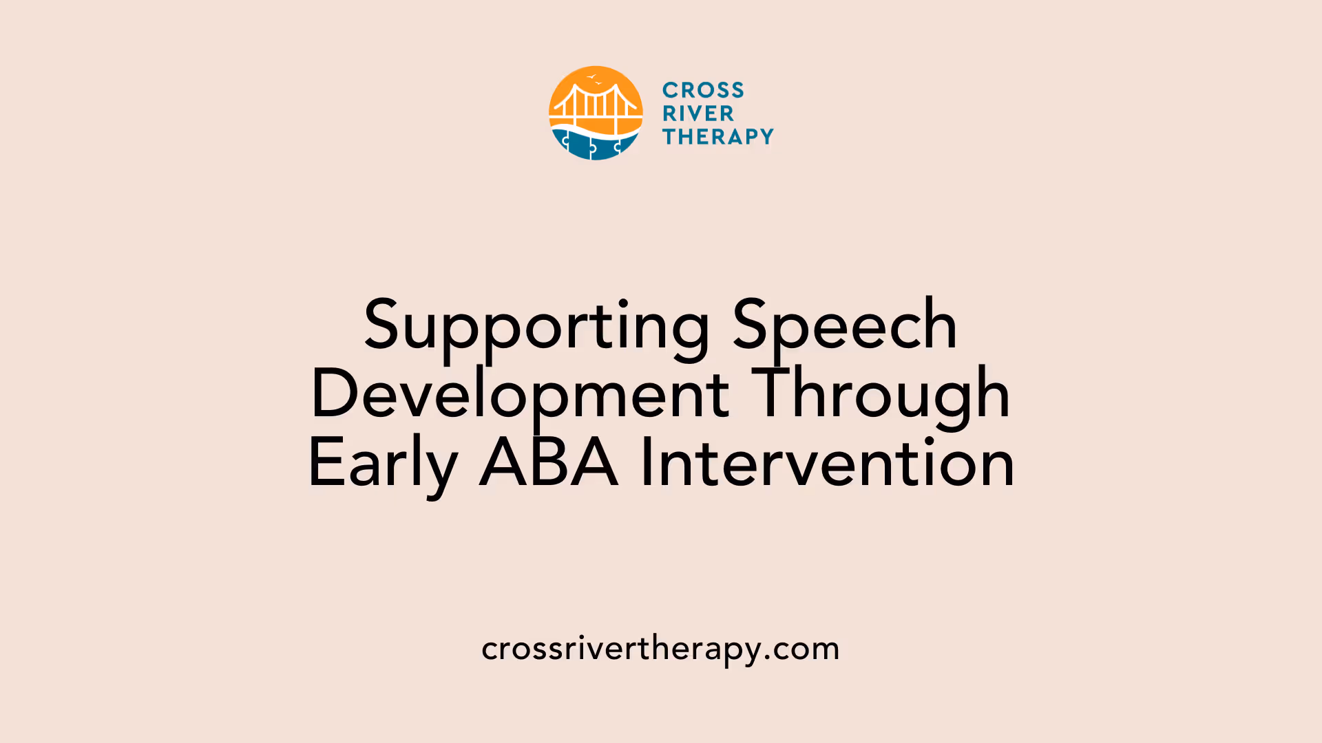 Supporting Speech Development Through Early ABA Intervention