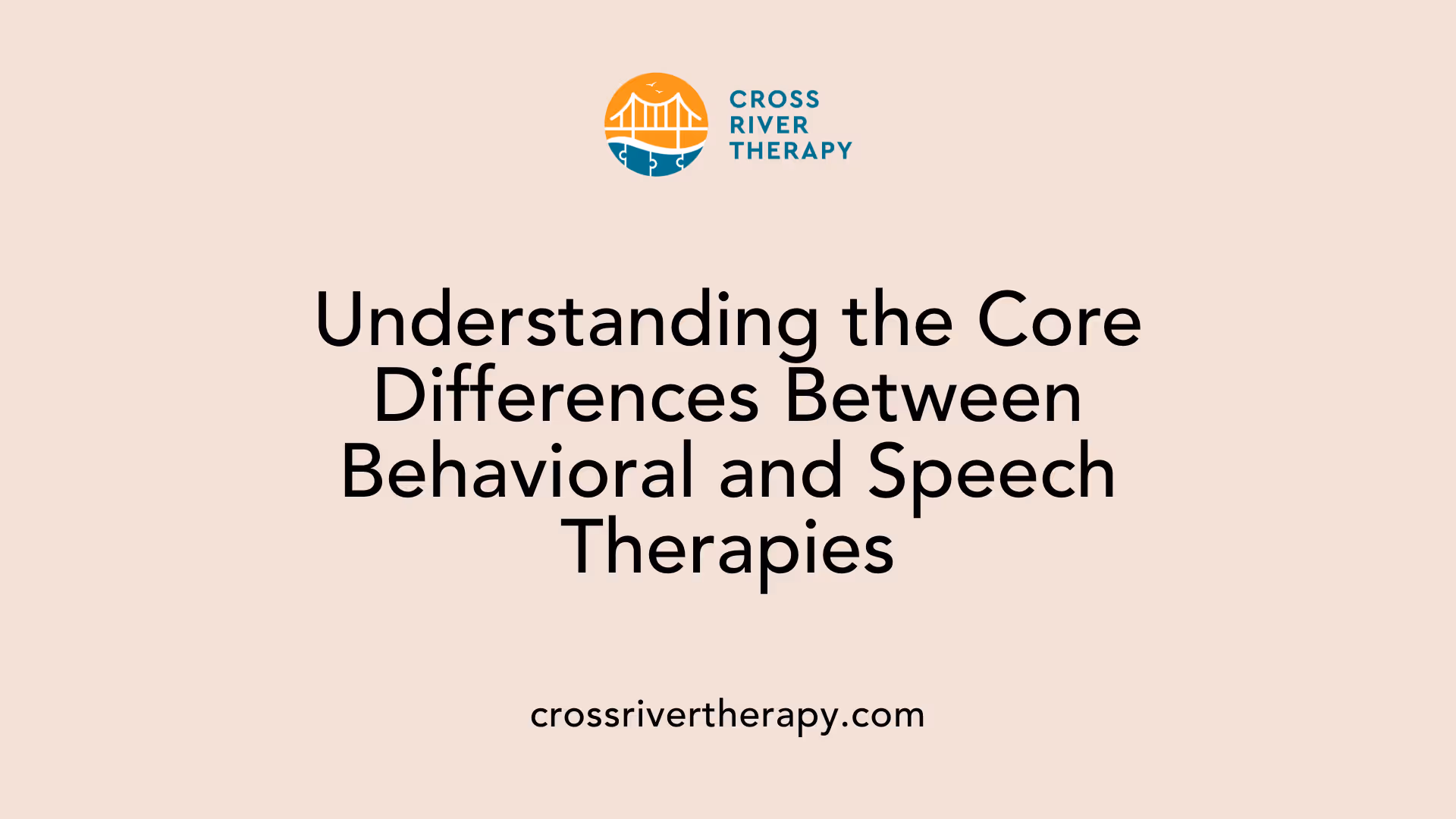 Understanding the Core Differences Between Behavioral and Speech Therapies