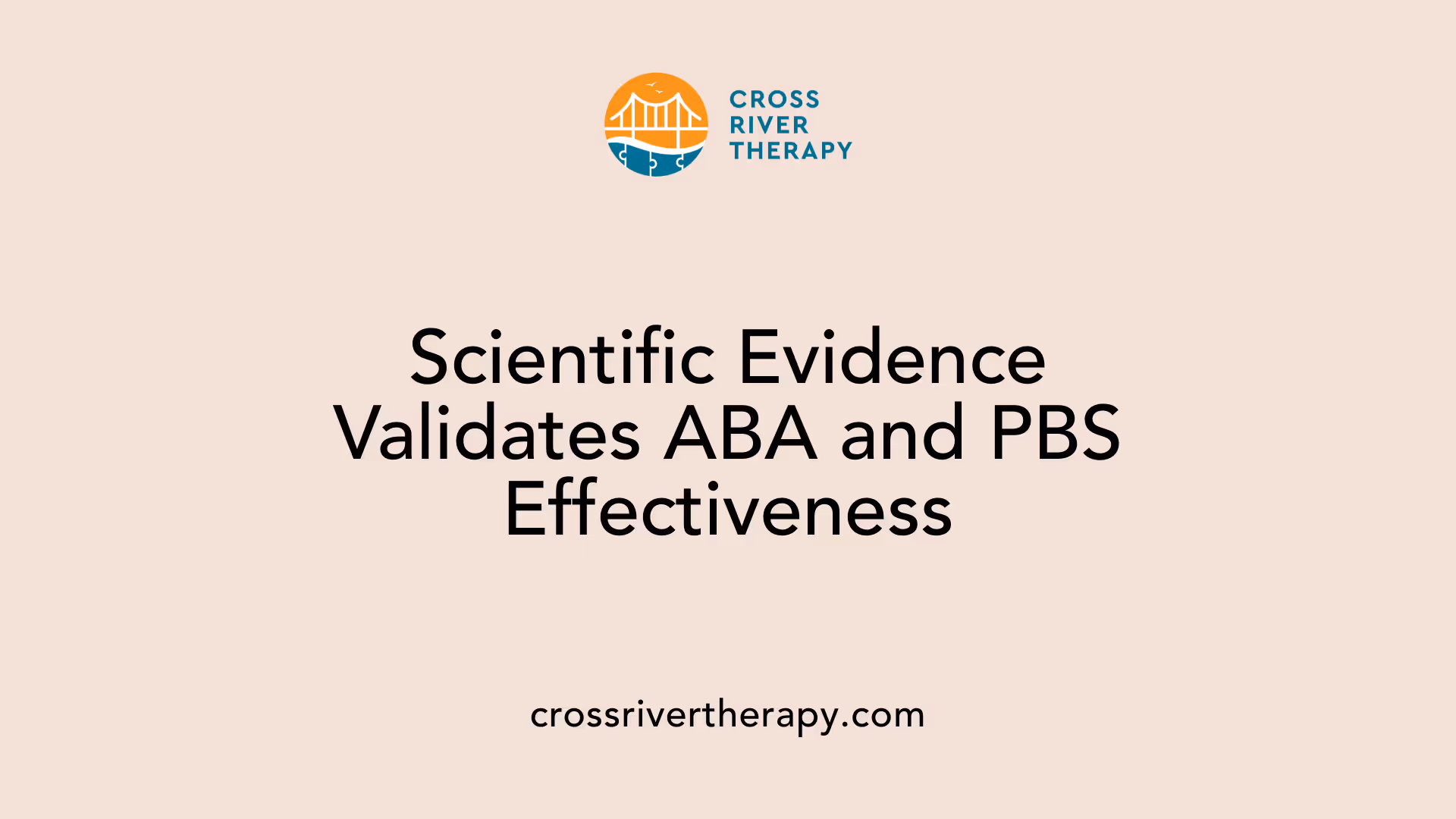 Scientific Evidence Validates ABA and PBS Effectiveness