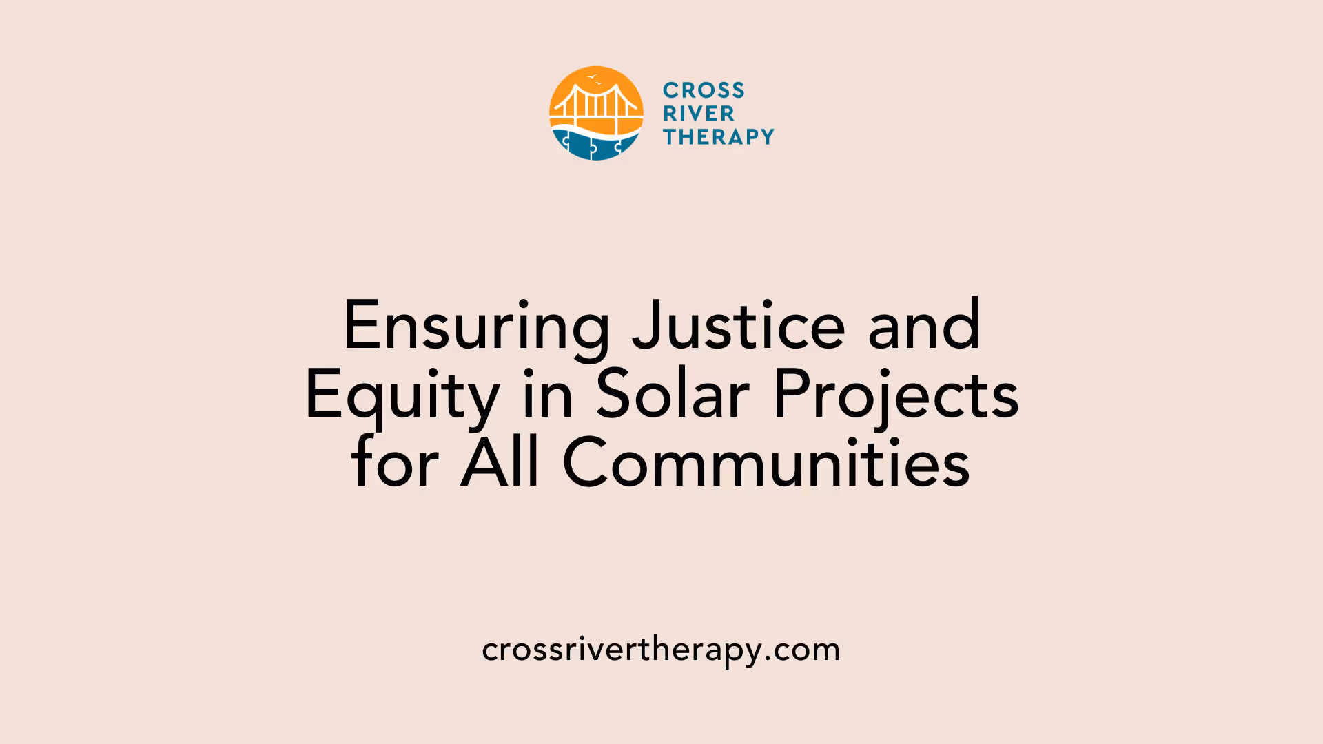 Ensuring Justice and Equity in Solar Projects for All Communities