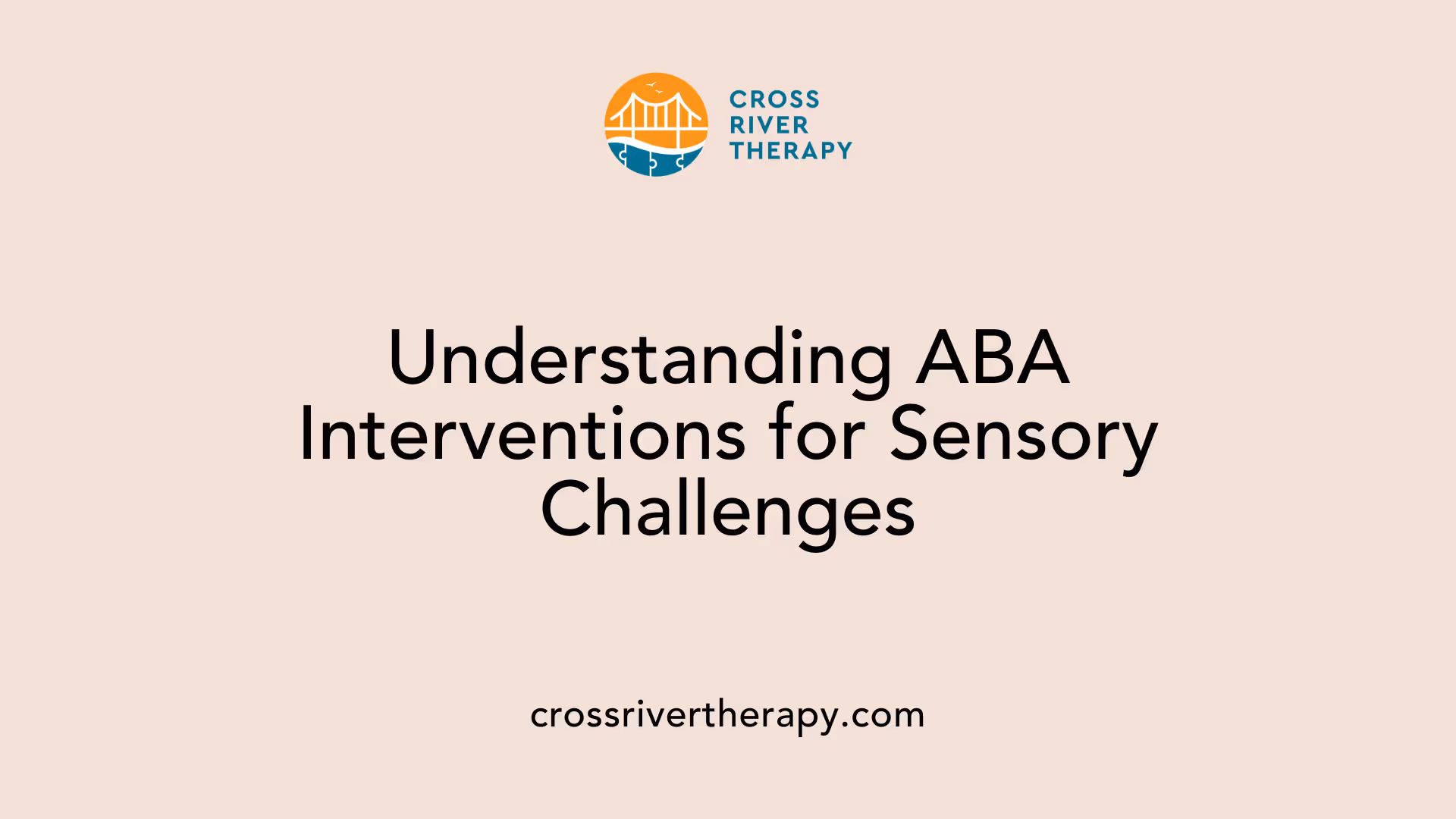 Understanding ABA Interventions for Sensory Challenges