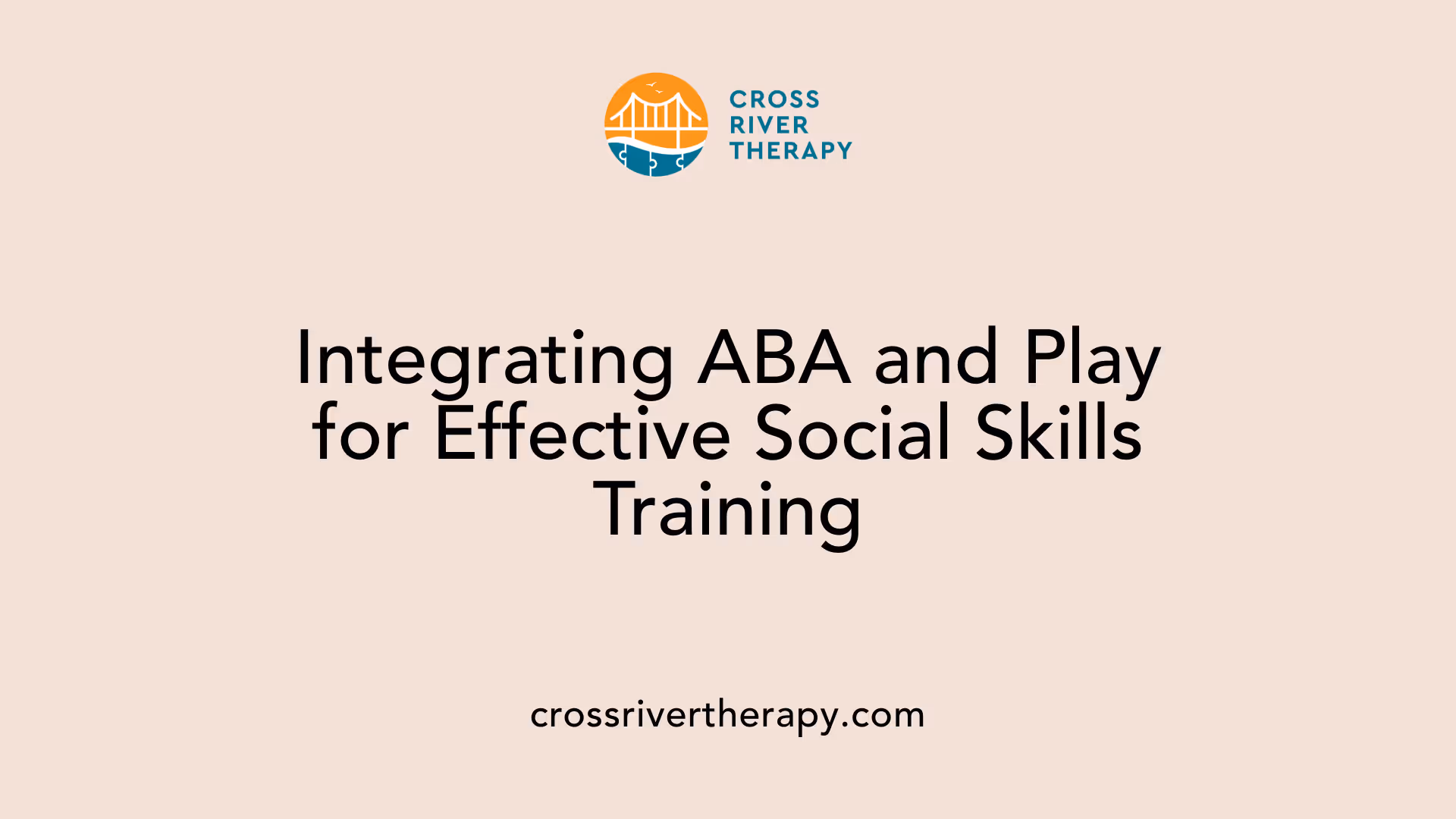 Integrating ABA and Play for Effective Social Skills Training