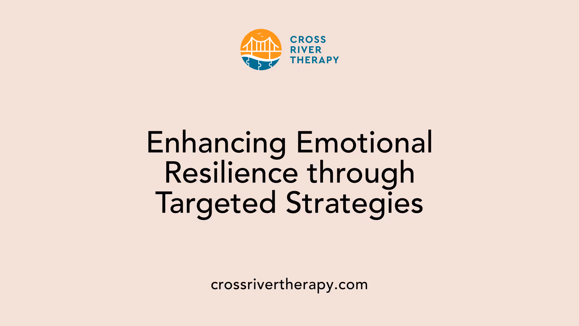 Enhancing Emotional Resilience through Targeted Strategies