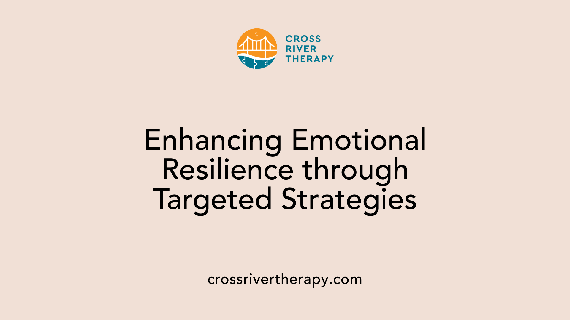 Enhancing Emotional Resilience through Targeted Strategies
