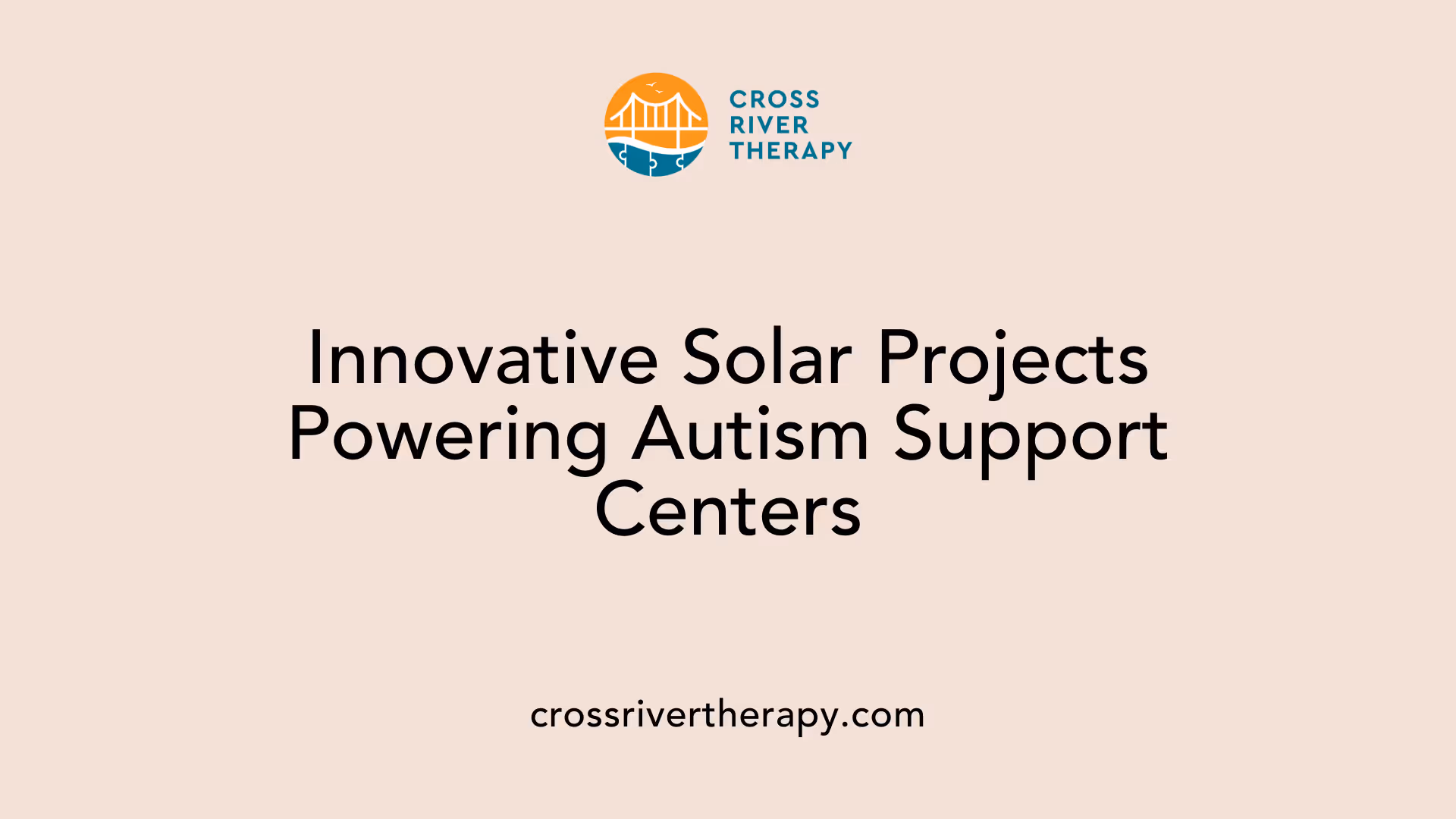 Innovative Solar Projects Powering Autism Support Centers