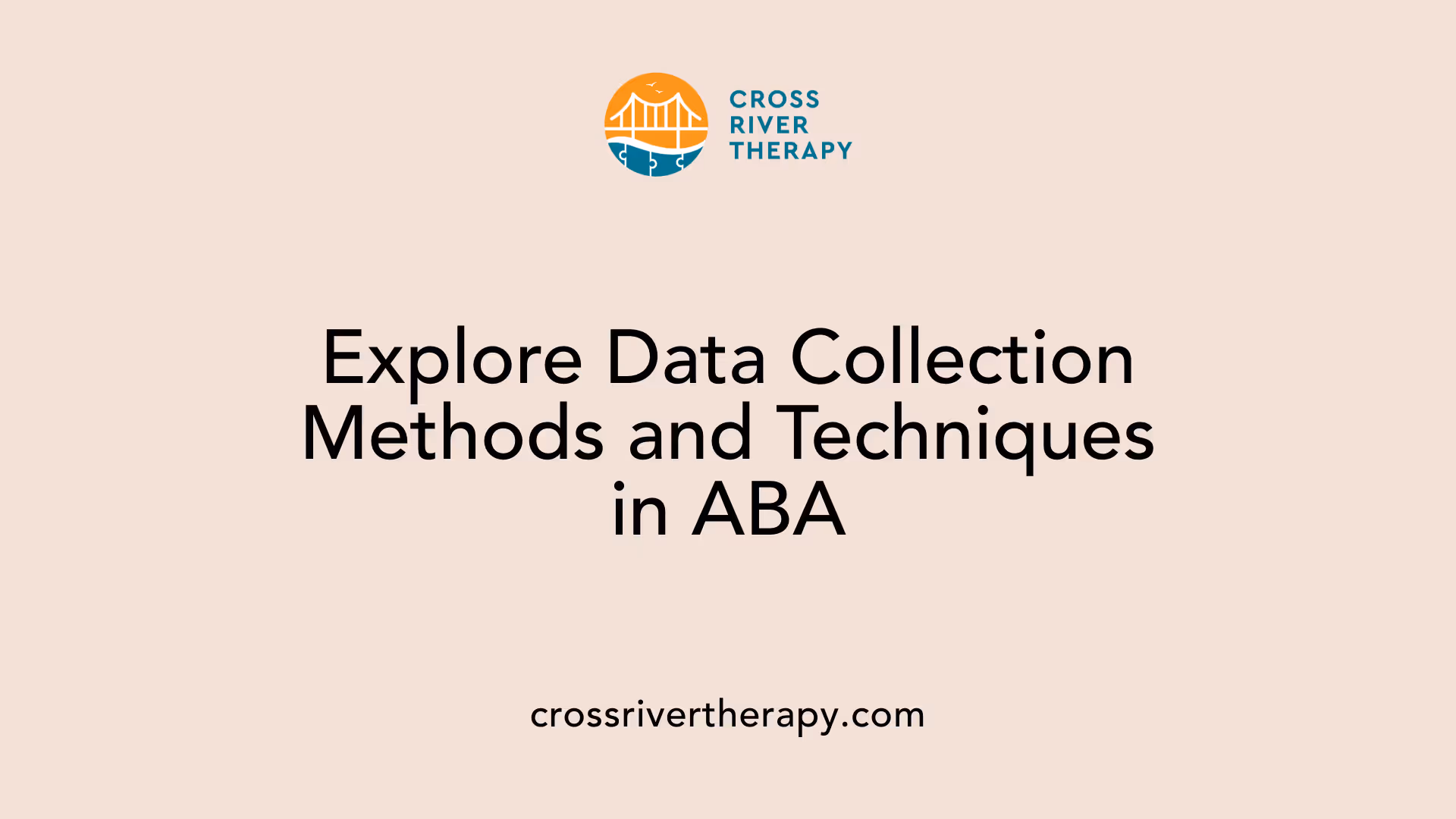 Explore Data Collection Methods and Techniques in ABA