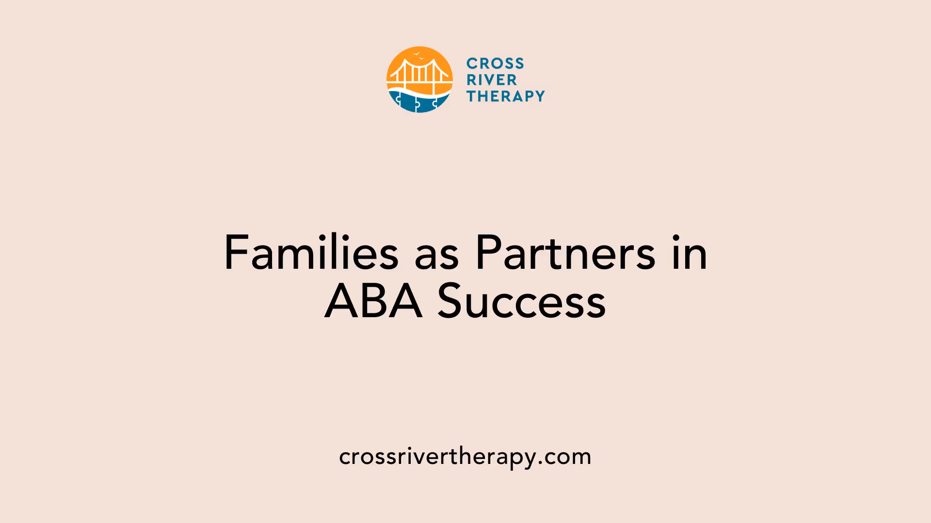 Families as Partners in ABA Success