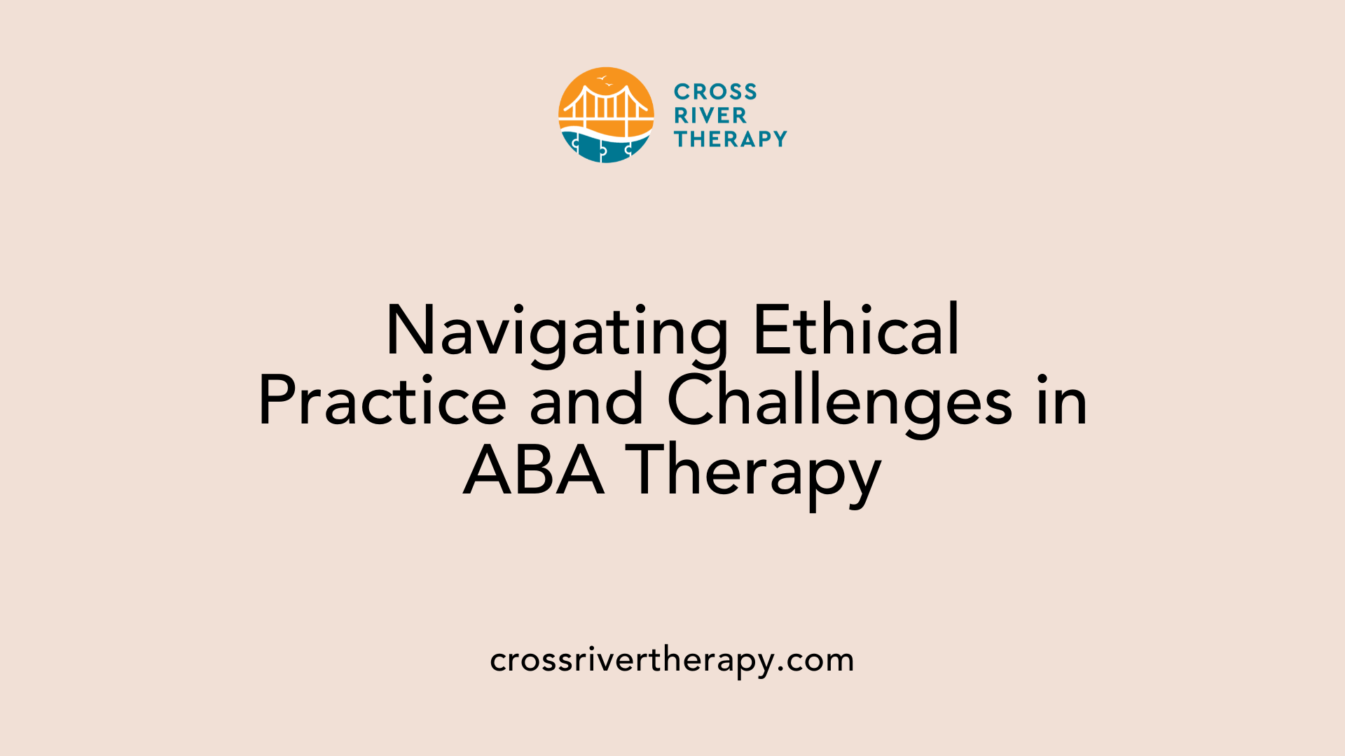 Navigating Ethical Practice and Challenges in ABA Therapy