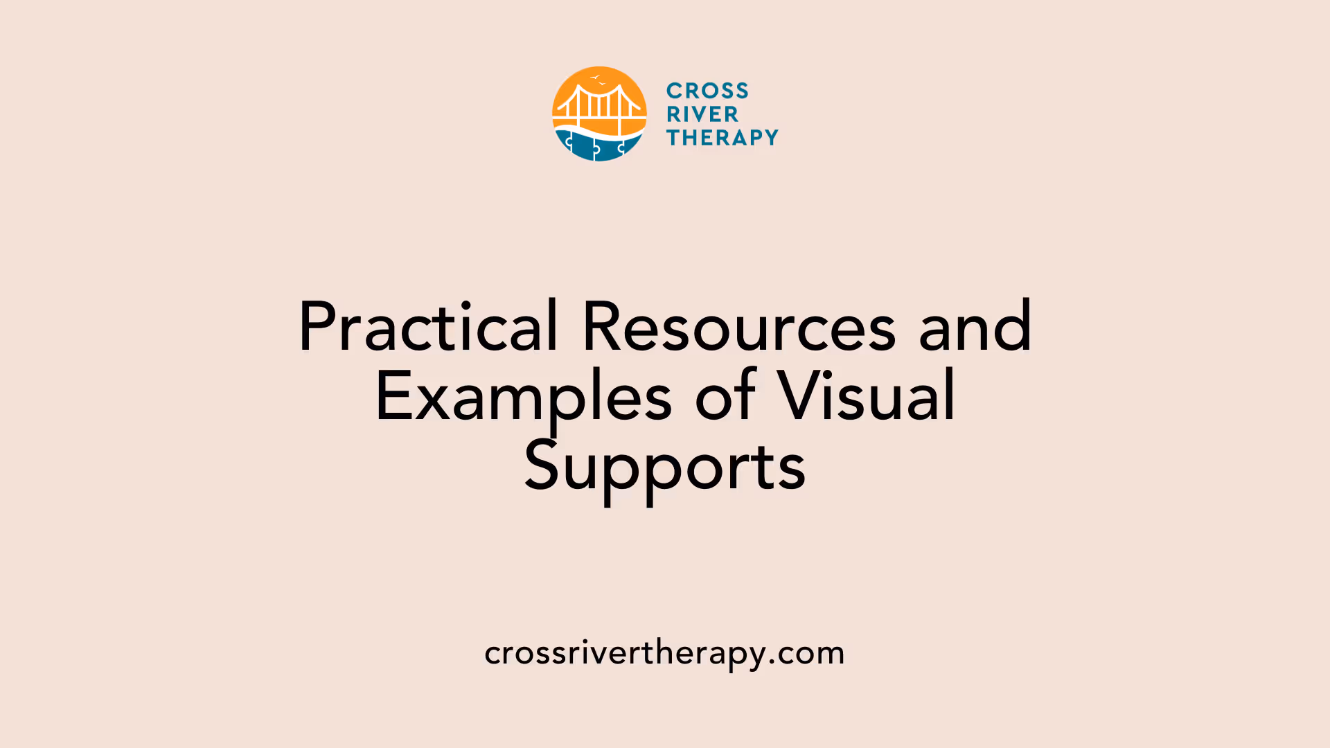 Practical Resources and Examples of Visual Supports