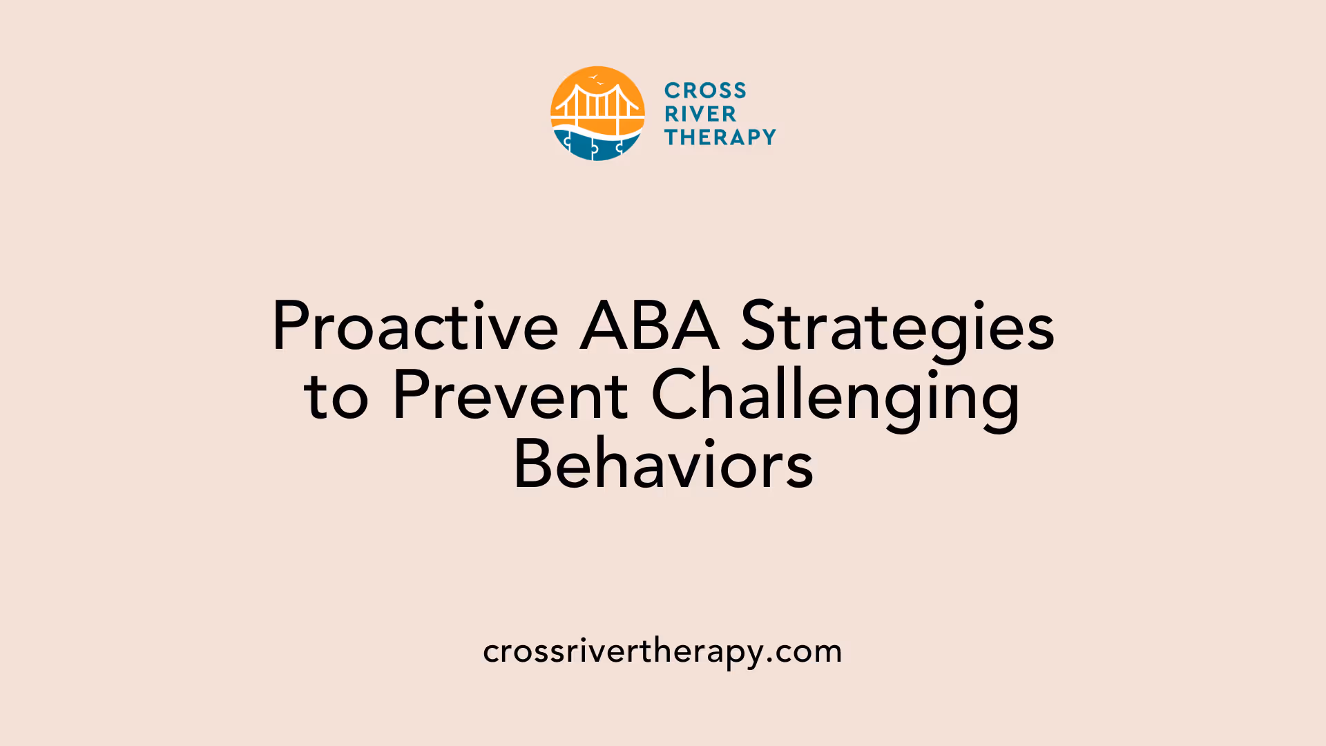 Proactive ABA Strategies to Prevent Challenging Behaviors
