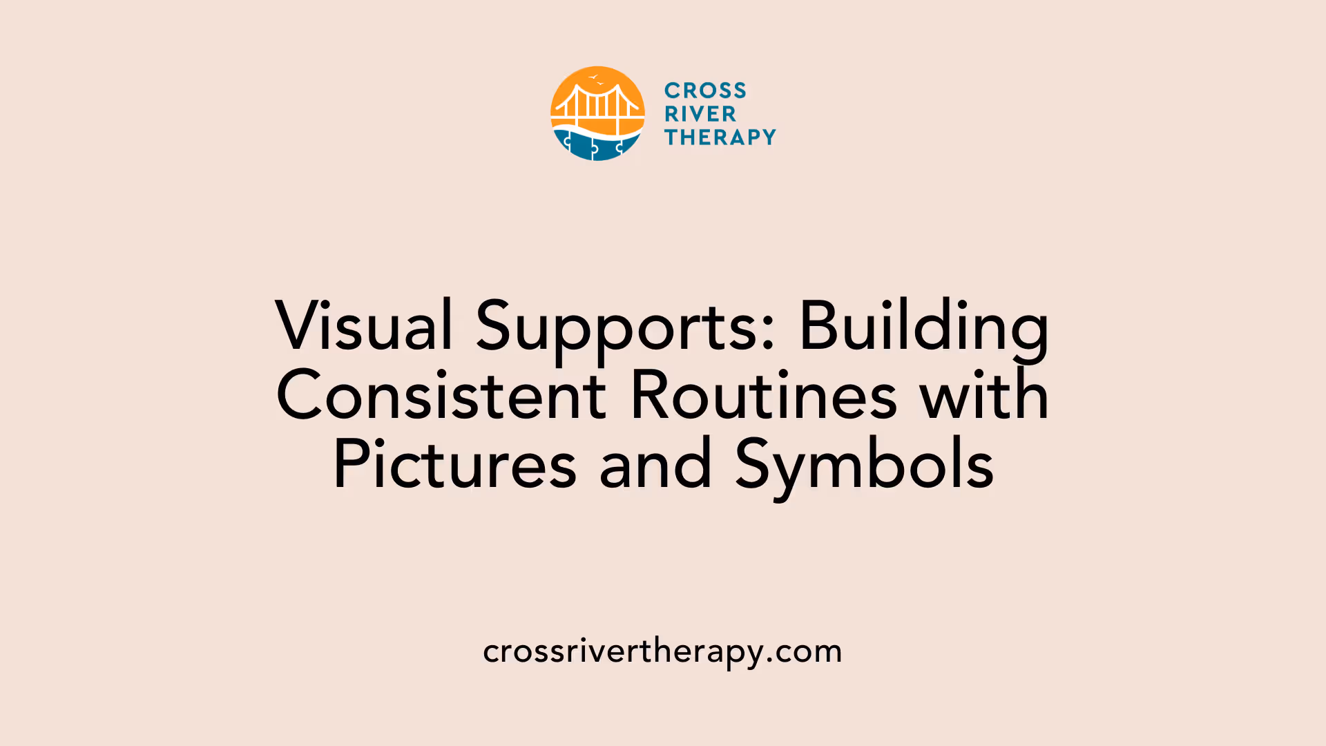Visual Supports: Building Consistent Routines with Pictures and Symbols