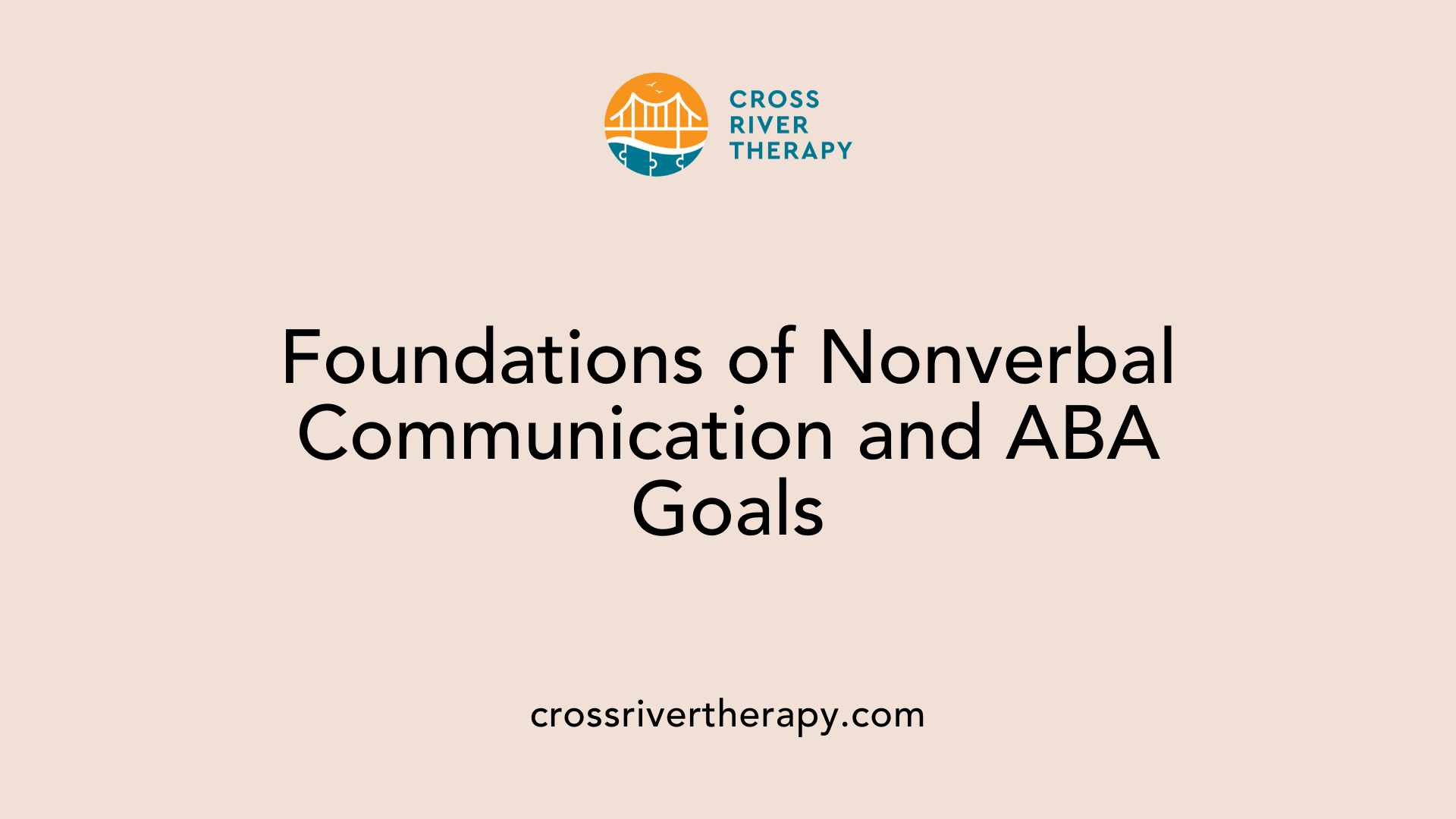 Foundations of Nonverbal Communication and ABA Goals