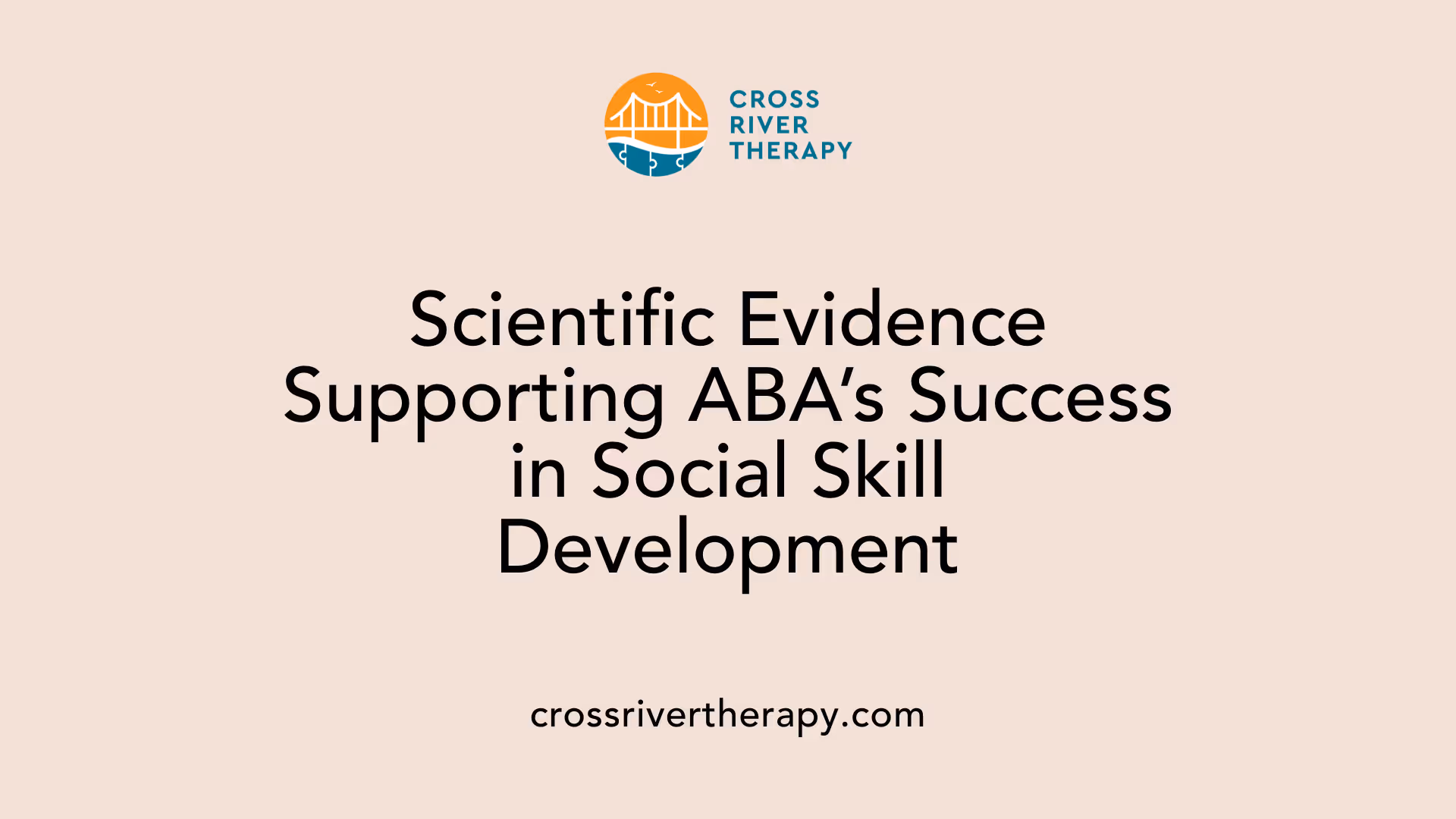 Scientific Evidence Supporting ABA’s Success in Social Skill Development