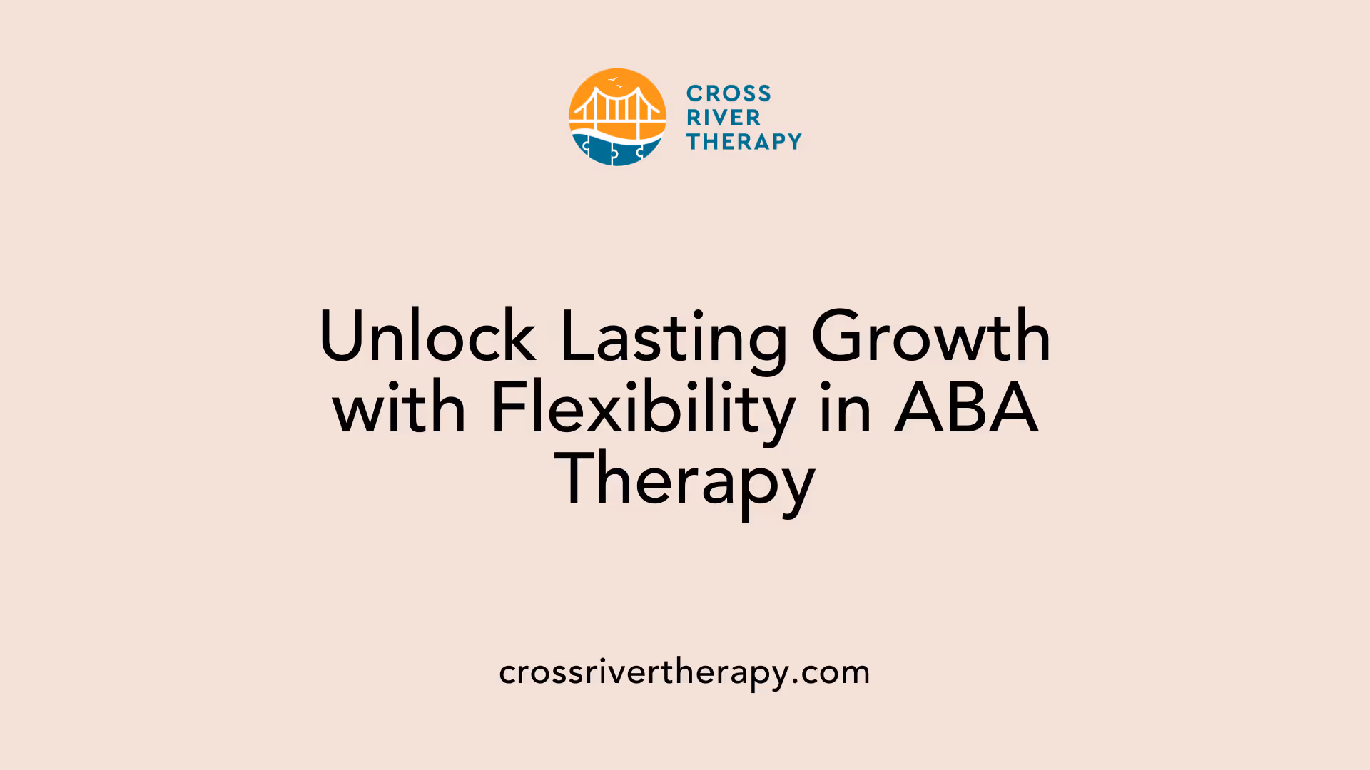 Unlock Lasting Growth with Flexibility in ABA Therapy