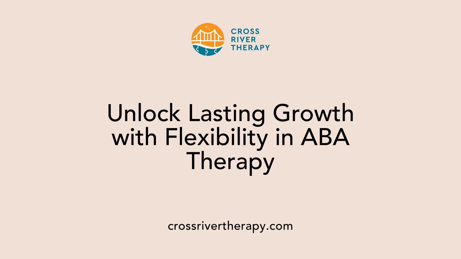 Unlock Lasting Growth with Flexibility in ABA Therapy