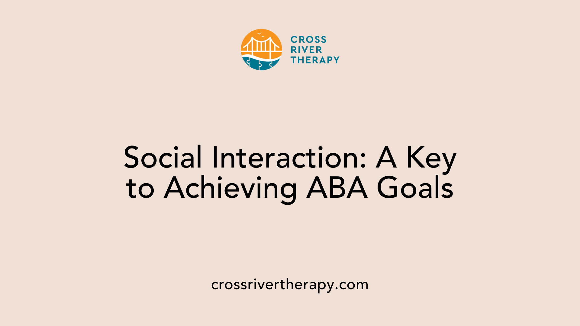 Social Interaction: A Key to Achieving ABA Goals