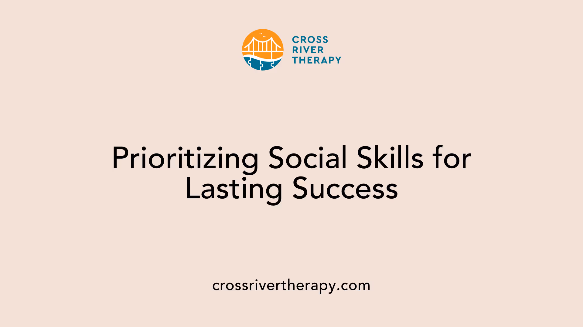 Prioritizing Social Skills for Lasting Success