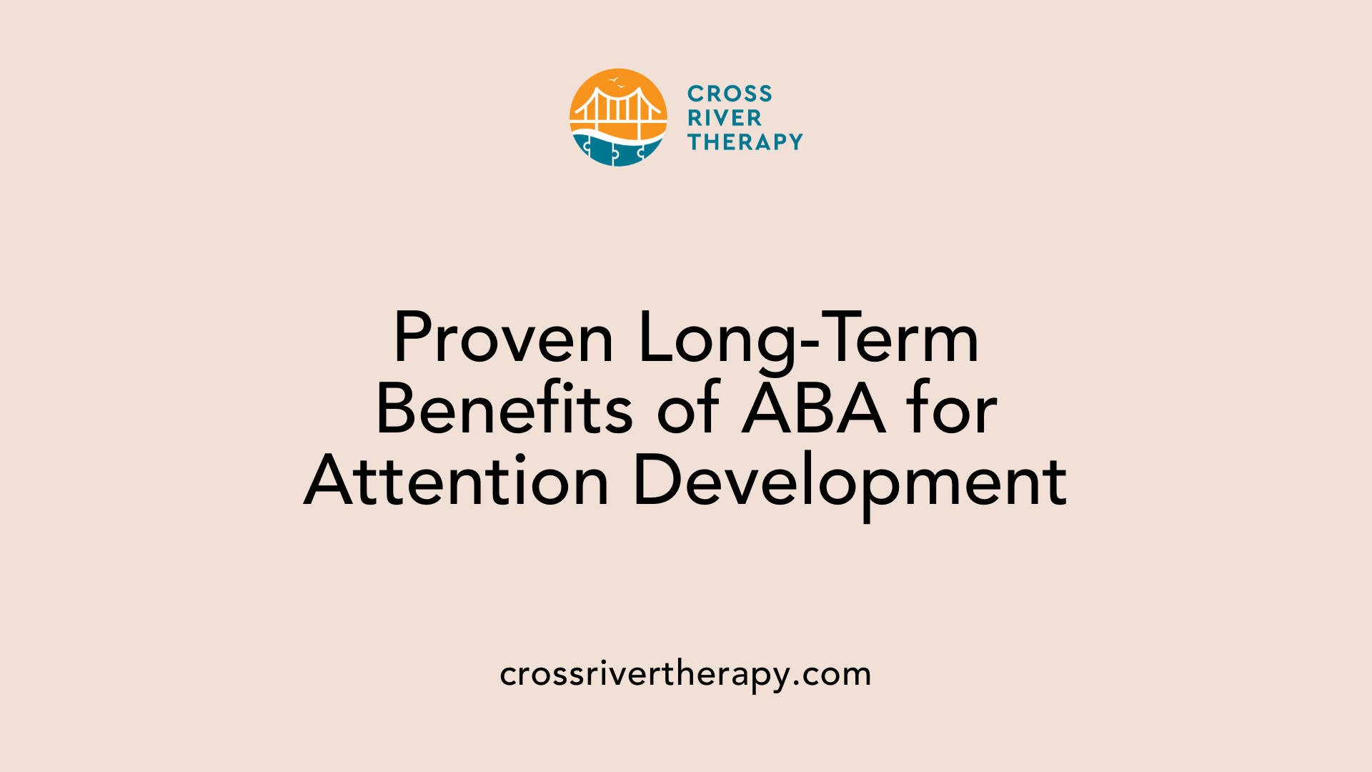 Proven Long-Term Benefits of ABA for Attention Development