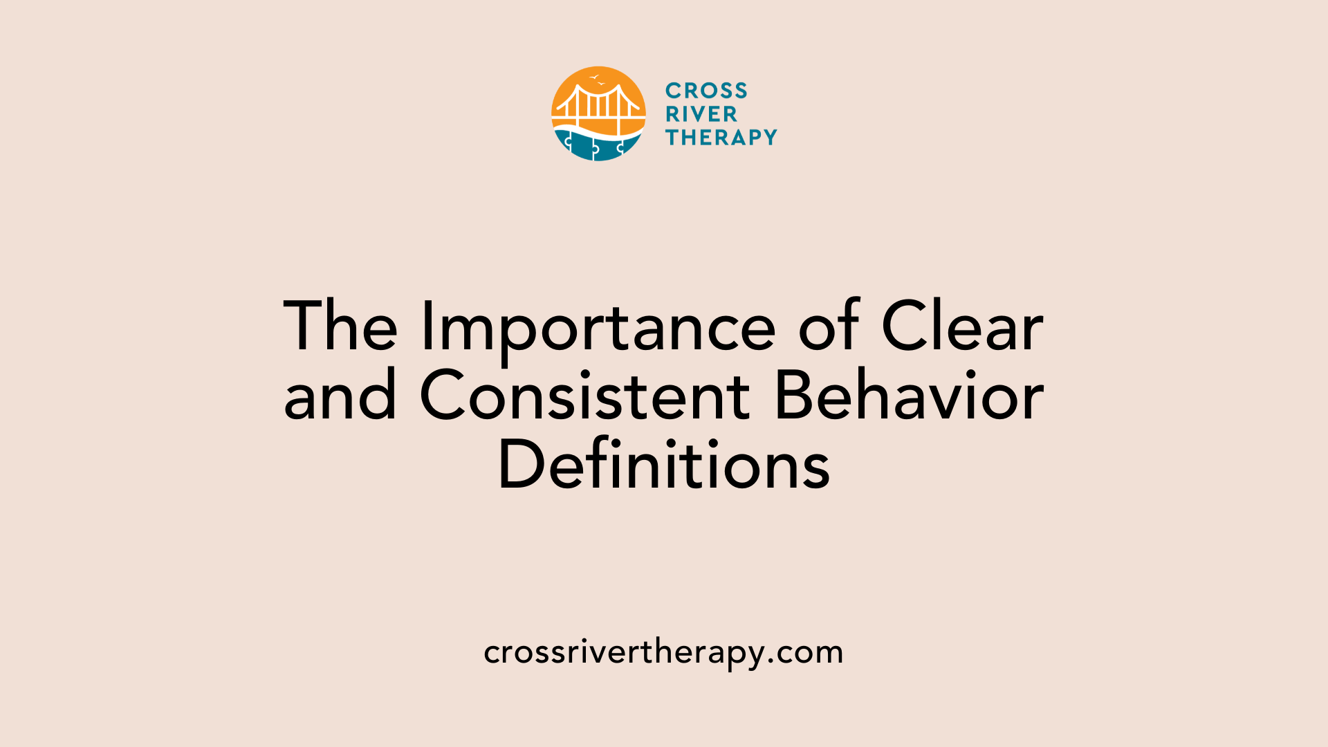 The Importance of Clear and Consistent Behavior Definitions