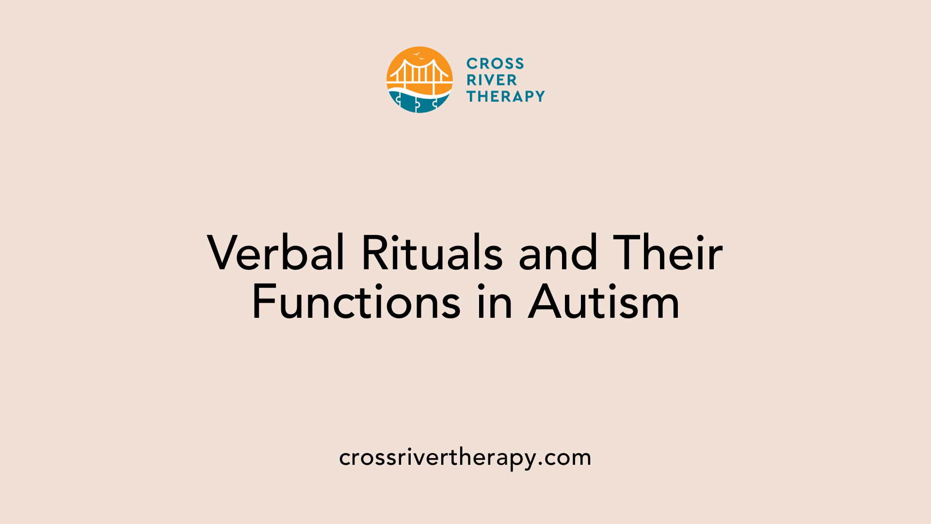 Verbal Rituals and Their Functions in Autism