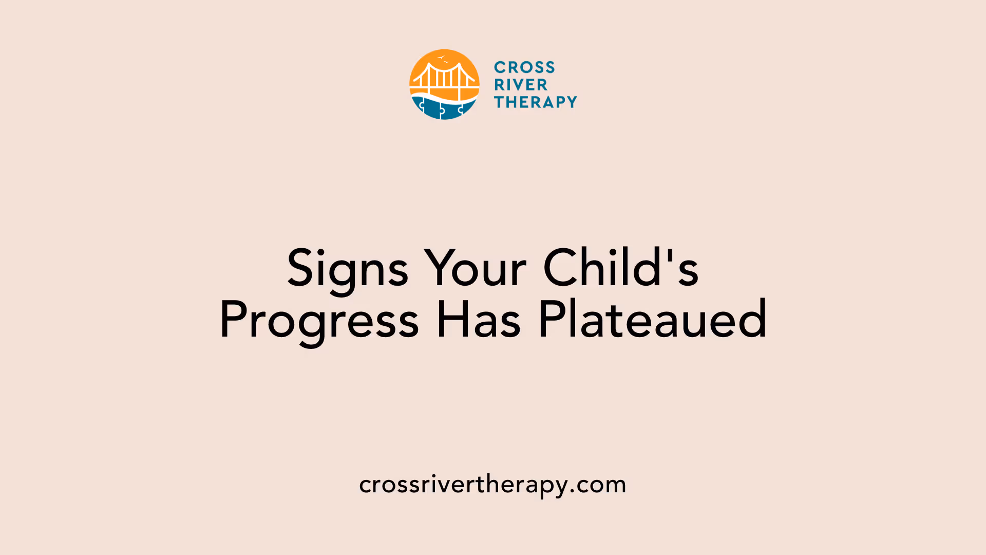 Signs Your Child's Progress Has Plateaued
