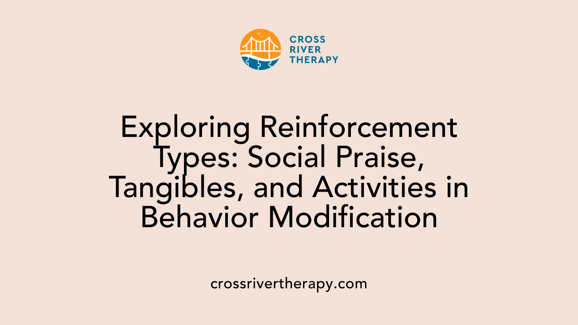 Exploring Reinforcement Types: Social Praise, Tangibles, and Activities in Behavior Modification