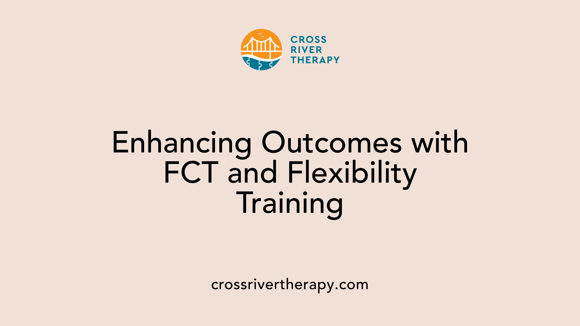 Enhancing Outcomes with FCT and Flexibility Training