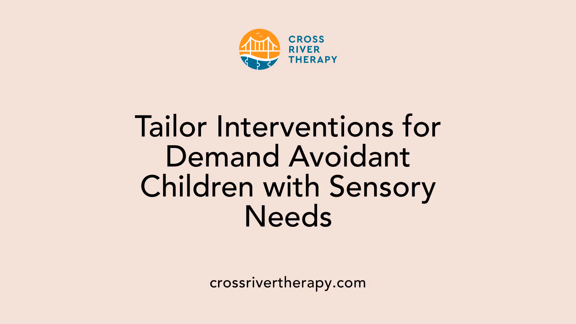 Tailor Interventions for Demand Avoidant Children with Sensory Needs