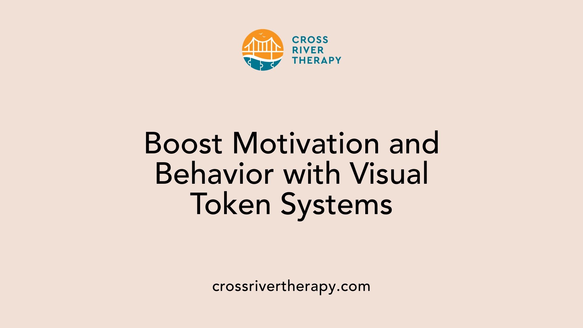Boost Motivation and Behavior with Visual Token Systems