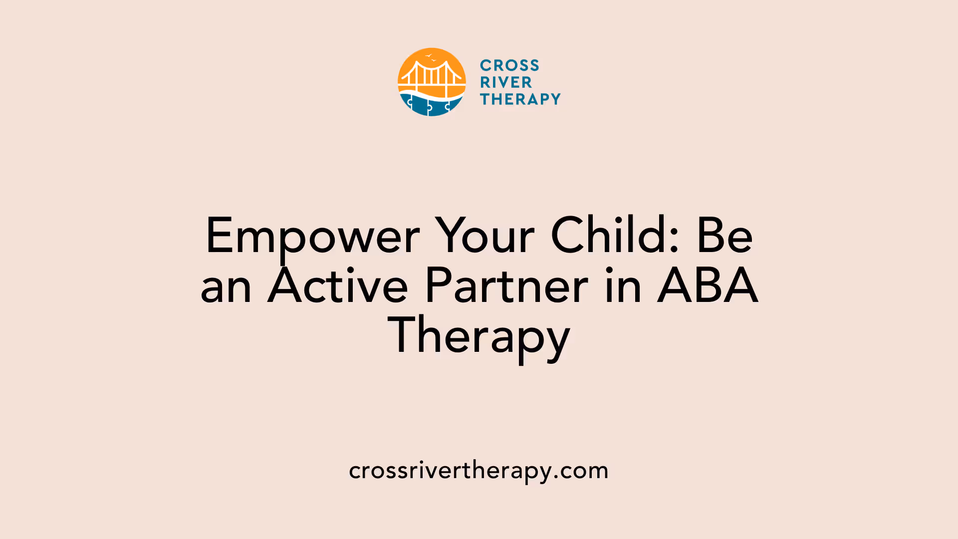 Empower Your Child: Be an Active Partner in ABA Therapy