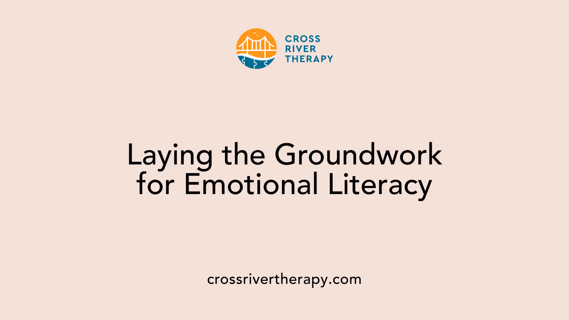 Laying the Groundwork for Emotional Literacy