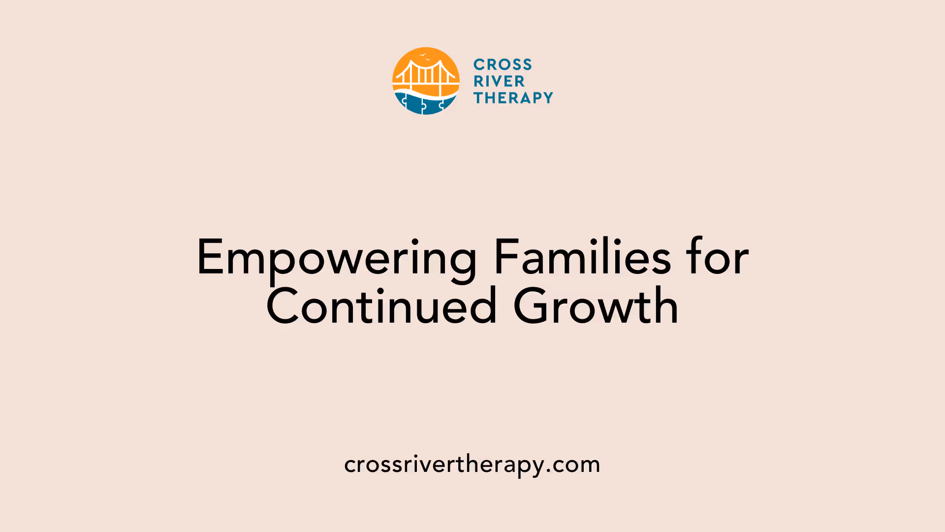Empowering Families for Continued Growth