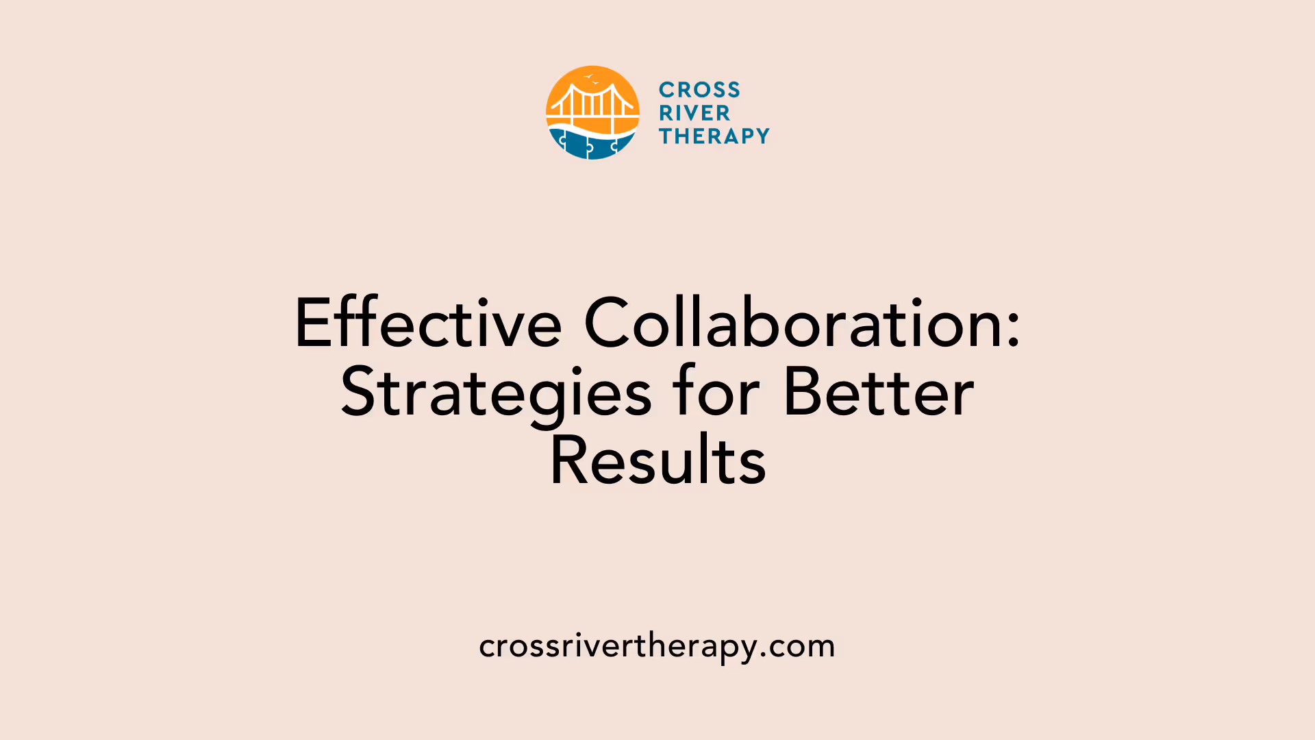 Effective Collaboration: Strategies for Better Results