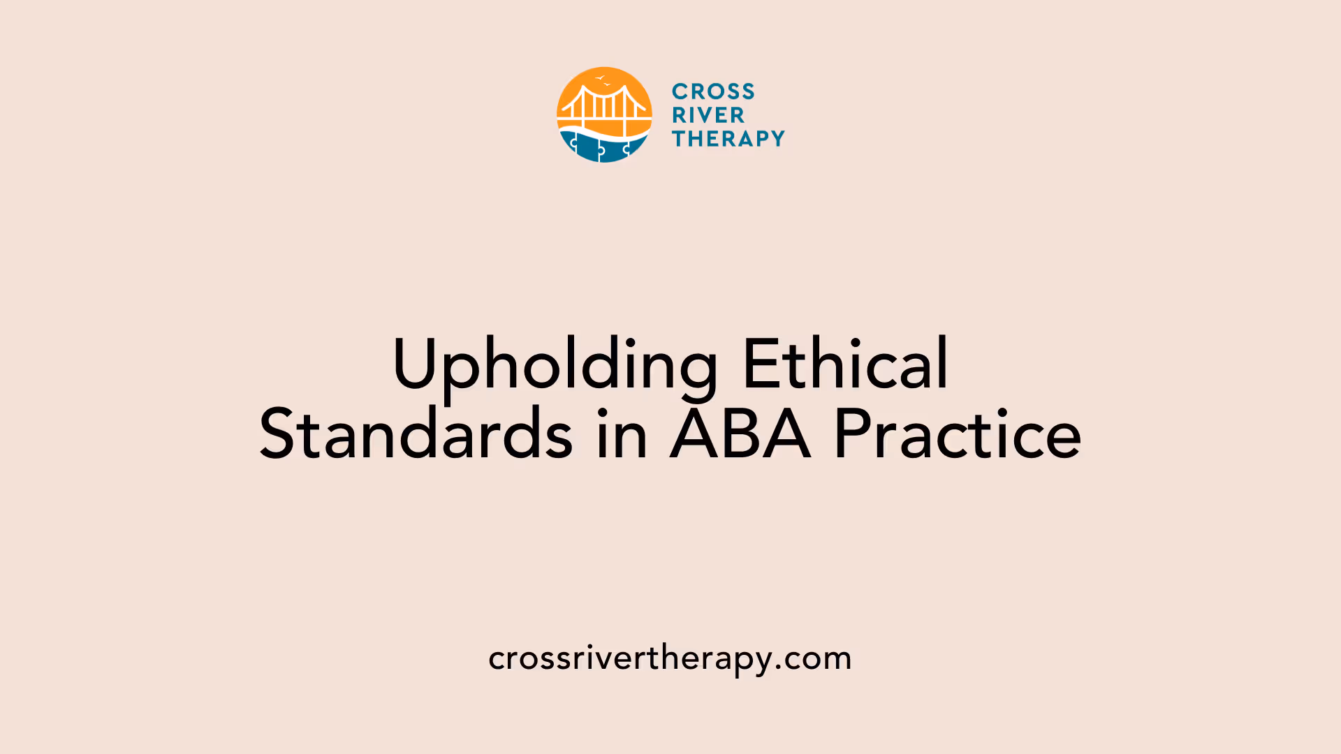 Upholding Ethical Standards in ABA Practice