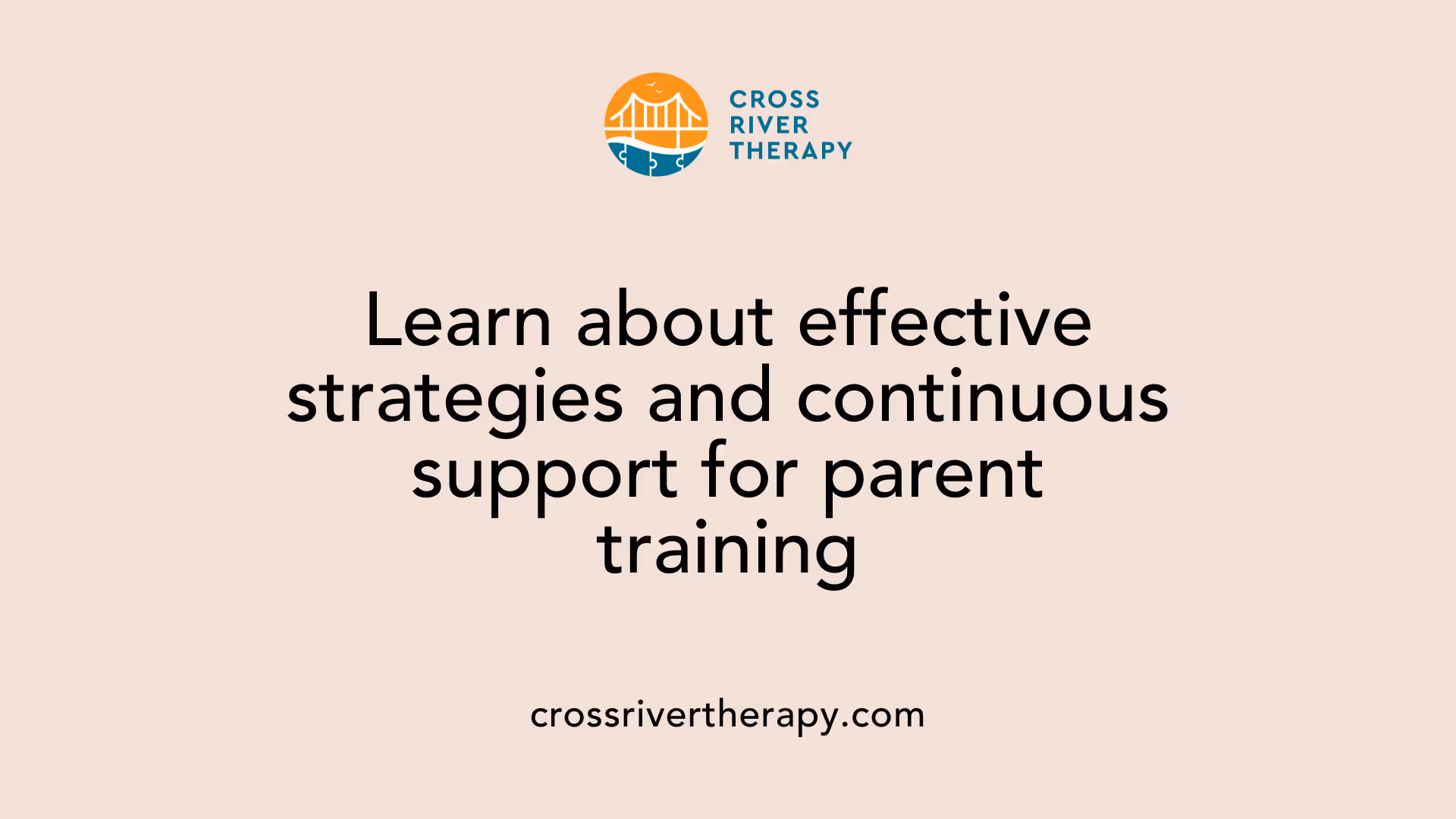 Learn about effective strategies and continuous support for parent training