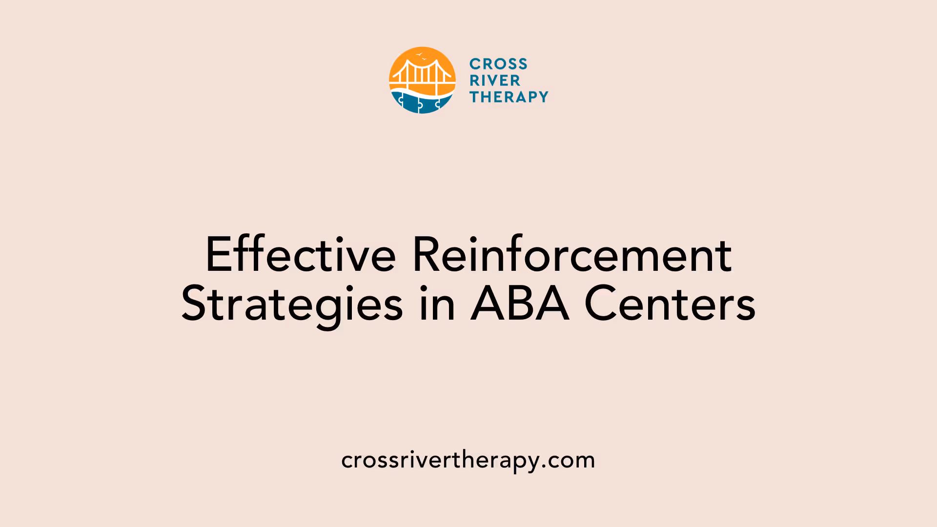 Effective Reinforcement Strategies in ABA Centers